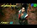 We Gotta Live Together - Cyberpunk 2077 - Part 68 - RTX 3080 PC Gameplay Walkthrough