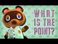 Why Play Animal Crossing? What's the Point?