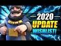 Clash Royale - NEW UPDATE 2020 Wishlist!