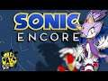 An encore for the encore - Sonic Encore SAGE2021 Demo Part 2