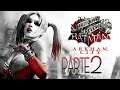 Batman Arkham City ( Return to Arkham PS4 ) | DLC La Venganza de Harley Quinn en español | PARTE 2