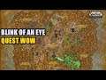 Blink of an Eye Quest WoW