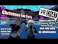 Christmas Eve VRchat party 11 p m  ET time hosted by killingerk youtube channel announcement