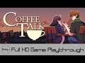 Coffee Talk - Full Game Playthrough (No Commentary)