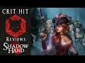 Crit Hit Reviews Shadowhand! Slaying Scoundrels in Solitaire Showdowns!