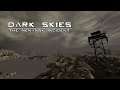 Dark Skies - "Environment" Trailer 2021