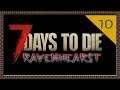 🔴DIRECTO 7 DAYS TO DIE Ravenhearst | Gameplay Español | 💜10