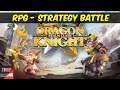 Dragon Knight : Realm Clash Gameplay Android / iOS - RPG Strategy Battle - Z1CKP - DragonKnight