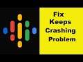 Fix Google Podcasts App Keeps Crashing Problem Android & Ios - Google Podcasts App Crash Issue