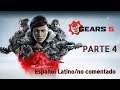 Gears 5 Gameplay Part 4 / Español latino no comentado