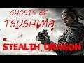 Ghosts of Tsushima on PS5 | STEALTHDRAGON4LIFE Stream 12/10/2020
