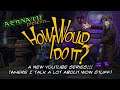 How Would I Do It? - Episode 0: "Introduction"