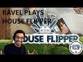 I JUST MOVED! | Ravel Plays House Flipper