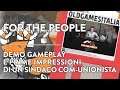 [ITA] FOR THE PEOPLE | Demo gameplay e prime impressioni di un sindaco com-unionista