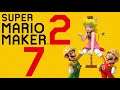 Lettuce play Super Mario Maker 2 part 7