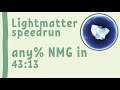 Lightmatter — any% No Major Glitches in 43:13
