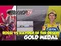 MotoGP 19 Rossi Vs Hayden In The Desert Gold Medal (Historical Challenge)