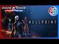 Odds & Ends Gaming - HELLPOINT Sleepy time exploration