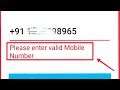 Paytm || Please Enter Valid Mobile Number Problem Solve