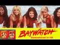 Pralle Hintern, Pralle Dekoltees in HD ! Baywatch Remastered Deutsch auf Blu Ray Disc
