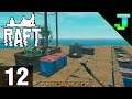 Raft: Part 12 - Remember kids Raise Your Ancor xD! | Update 9.05