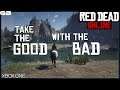 Red Dead Online Take The Good With The Bad