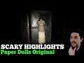 Scary Highlights // Paper Dolls Original