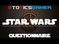 Star Wars Questionnaire | 3TG (Updated 2020)