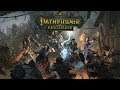 Stream Play - Pathfinder: Kingmaker - 22 The End (Part 2 of 6)