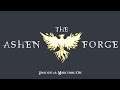 The Ashen Forge: Episode 48 - Marching On || Ashes Of Creation