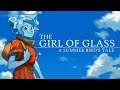 The Girl of Glass - Narrated Re-reveal Trailer
