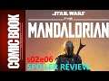 The Mandalorian (SPOILERS) Review s02e06 | COMIC BOOK UNIVERSITY