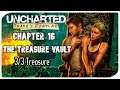 UNCHARTED DRAKE'S FORTUNE | CHAPTER 16 | THE TREASURE VAULT