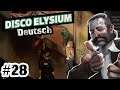 #28 | Disco Elysium | deutsch | Let's Play | 2k | 16:9 | dubbed | german | Final Cut