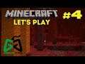 #4: Let's Find a Fortress! (Part 1) | CarnivorousKale's Minecraft Let's Play