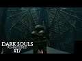 ANDANDOME POR LAS RAMAS - Dark Souls Remastered #17 - Hatox