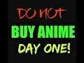 Anime IS Overpriced Episode 02! Why You ALMOST NEVER Day One a New Anime!