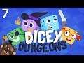 Baer Plays Dicey Dungeons (Ep. 7)
