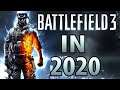 Battlefield 3 in 2020