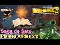 BORDERLANDS 3 : SAGA DE SATO - Plaines Arides 2/2 | Défi d'équipage
