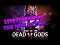 Curse of the Dead Gods got a big new patch! Let's play it!