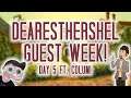 DearestHershel Guest Week! | Day 5 ft. Colum Murkin