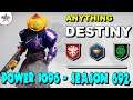 Destiny 2 - Road to Power 1100 & Season Pass 700 - Anything PVE & PVP - P1096/S692