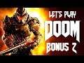 DOOM (2016) [Bonus 2] - Classic Maps Part 1 | Let's Play DOOM (2016)