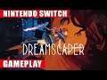 Dreamscaper Nintendo Switch Gameplay