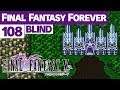 Final Fantasy Forever | 108 | "X-Death's Castle"