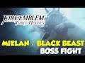 Fire Emblem Three Houses Miklan / Black Beast Boss Fight