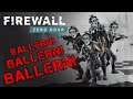 Firewall Zero Hour | BALLERN! | LIVE | PSVR | DerMike VR