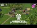 Foundation | # 002 Die Grundversorgung steht