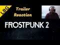 Frostpunk 2 Announcement Trailer Reaction